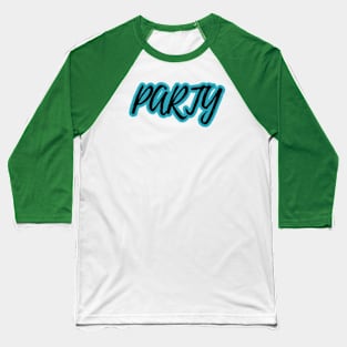 Unleashing the Energy of an Unforgettable Party Baseball T-Shirt